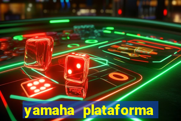 yamaha plataforma de jogos